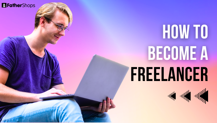Make money from home as a Freelancer