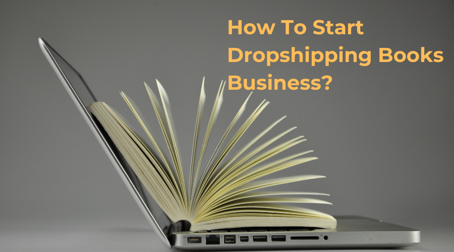 How To Start Dropshipping Books Business in 2024