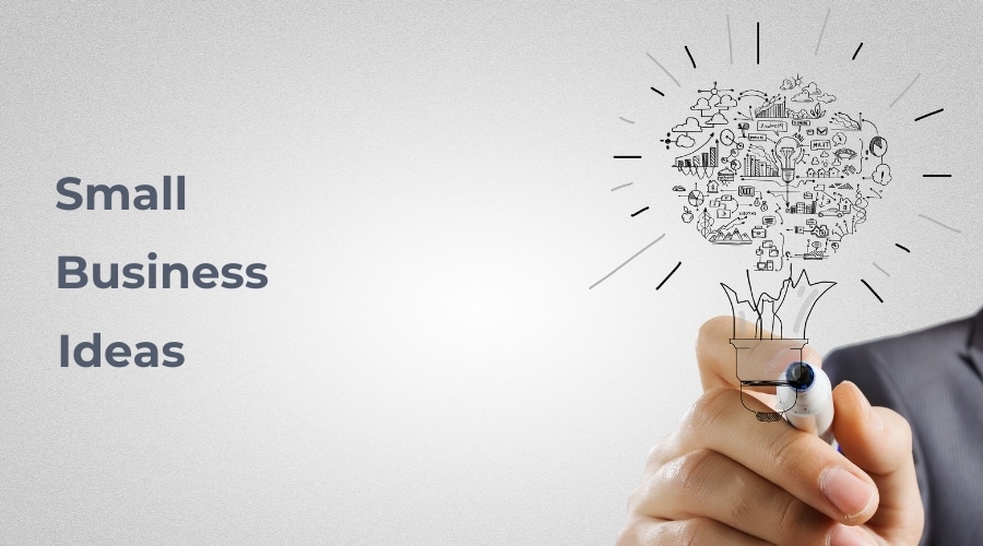 47 Most Successful Small Businesses Idea and Business Plan for 2024