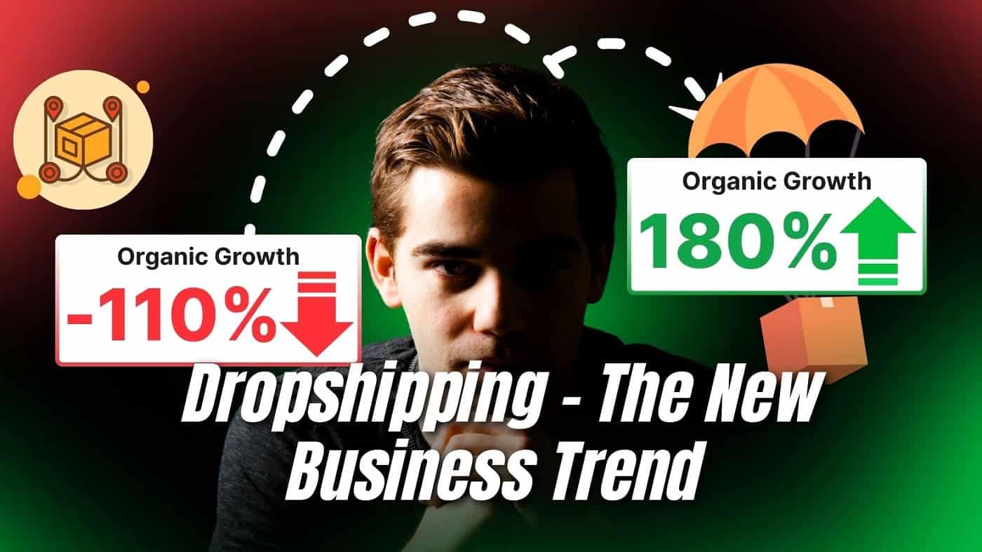 Dropshipping – The New Business Trend in 2026