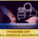 the power of social media marketing