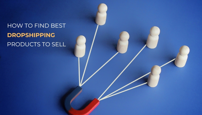 How To Find Best Dropshipping Products To Sell In 2025