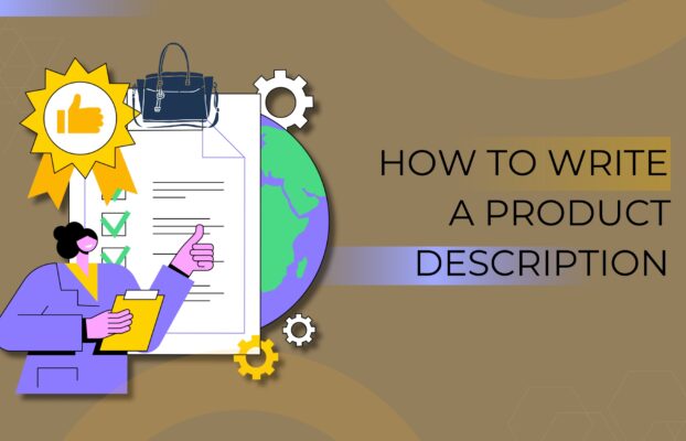 Create High-Converting Product Description: Tips and Strategies