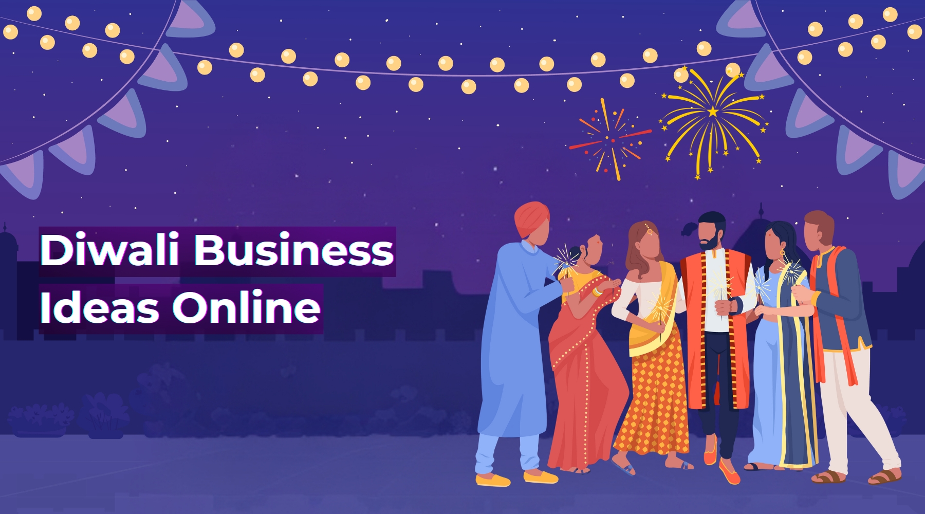 Most Profitable Diwali Business Ideas for E-commerce Success(2024)