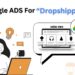 google ads for dropshipping